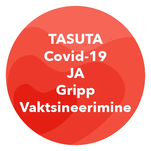 TASUTA riskirühmade vaktsineerimine: gripi ja covid 19 vaktsineerimine 